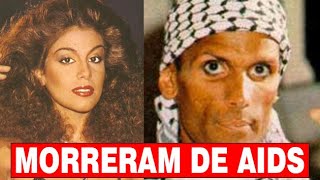 35 FAMOSOS BRASILEIROS QUE MORRERAM DE AIDS HIV [upl. by Car]