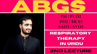 ABGs Component Explained In Urdu  Respiratory Therapy  Basharat Ali Lectures [upl. by Bjork]