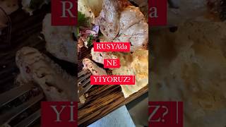 🇷🇺Rusya’da ne yiyoruz🇷🇺 [upl. by Ylatfen]