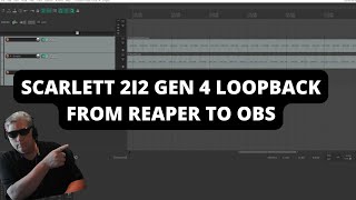 Focusrite Scarlett 2i2 4th Gen Loopback From Reaper To OBS How to [upl. by Quintana]