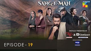 SangeMah EP 19 Eng Sub 15 May 22  Presented by Dawlance amp Itel Mobile Powered By Master Paints [upl. by Izzy38]