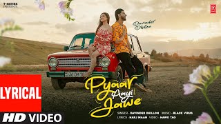 PYAAR AAYI JAWE Full Video With Lyrics  Davinder Dhillon  Latest Punjabi Songs 2024 [upl. by Repard]