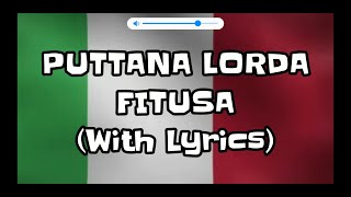 Puttana Lorda Fitusa with Lyrics [upl. by Cordalia]