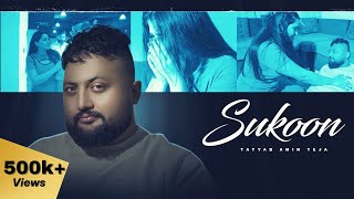 SUKOON Official Video  Tayyab Amin Teja  Zindagi Sukoon Labdi  The King  Seemab Arshad [upl. by Steady]