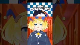 sing a song  ABSTRACTION digitalcircus tadc singasong vtuber [upl. by Broadbent]