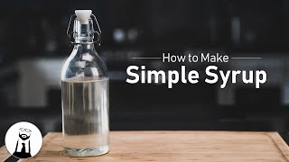 How to Make Simple Syrup  Black Tie Kitchen [upl. by Elnar]