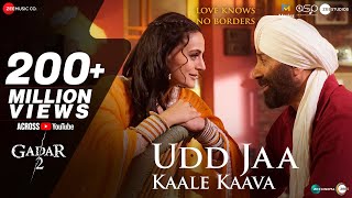 Udd Jaa Kaale Kaava  Gadar 2  Sunny Deol Ameesha  Mithoon Udit N Alka Y  Uttam SAnand Bakshi [upl. by Glanville]