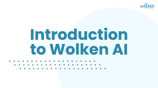 Introduction to Wolken AI  Wolken Software [upl. by Guntar]