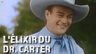 Lélixir du docteur Carter 🐎  Film Western Complet En Français  John Wayne 1935 [upl. by Manbahs]