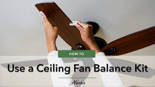 How to use a Ceiling Fan Balance Kit [upl. by Tdnaltroc]