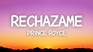 Rechazame  Prince Royce Lyrics [upl. by Godart164]