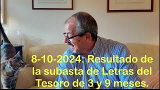 8102024 Resultado de la subasta de Letras del Tesoro de 3 y 9 meses letrasdeltesoro finanzas [upl. by Berlin]