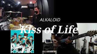 ALKALOIDKiss of Life Guitar＆Drum cover [upl. by Otilia]