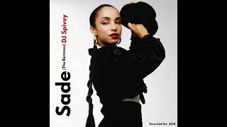 Sade quotThe Remixesquot A Soulful House Mix by DJ Spivey [upl. by Romona]