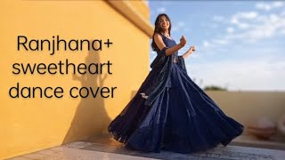 ranjhanasweetheart dance cover its kuki [upl. by Vipul]