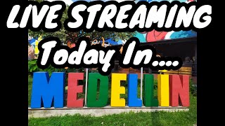 El Poblado Medellín COLOMBIA Live Stream [upl. by Yelrahc]