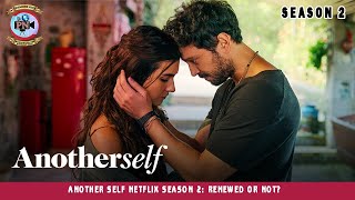 Another Self Netflix Season 2 Renewed Or Not  Premiere Next [upl. by Aicrag]