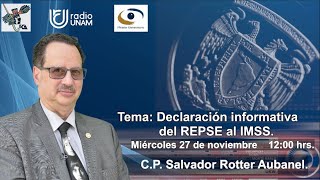 Declaración informativa del REPSE al IMSS  27NOV24  Consultorio Fiscal Radio [upl. by Cacia]