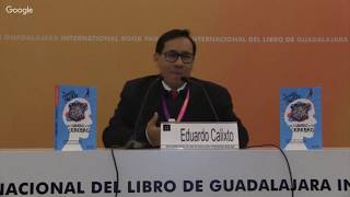 UN CLAVADO A TU CEREBRO de Eduardo Calixto en la FIL Guadalajara 2017 [upl. by Ofella]