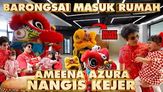 BARONGSAI MASUK RUMAH AMEENA NANGIS KEJER [upl. by Etnelav646]