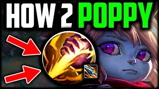 THIS MAKES POPPY A MONSTER How to Poppy Jungle amp Carry  Poppy Guide Season 14 League of Legends [upl. by Leunamesoj26]