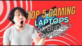 Top 5 Gaming Laptops for Budget Gamers [upl. by Onaimad]