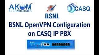 BSNL OpenVPN SIP Configuration on CASQ IPPBX [upl. by Preston]