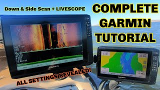 The COMPLETE GARMIN ECHOMAP Tutorial Down Scan Side Scan amp LIVESCOPE Settings REVEALED [upl. by Lukash]