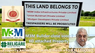 ED attaches properties belonging to M3M India Latest Update [upl. by Reemas]