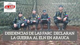 FARC DECLARA LA GUERRA AL ELN EN ARAUCA [upl. by Lennahs]