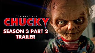 Chucky Season 3 Part 2 Official Trailer  Chucky Official [upl. by Ansel]