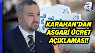 Asgari Ücrete Ara Zam Olacak Mı MB Başkanı Fatih Karahandan Asgari Ücret Açıklaması apara [upl. by Meg178]