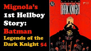 Mignolas 1st Hellboy Story Batman Legends of the Dark Knight 54 [upl. by Fiedling]