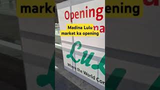 Madina munawara main Lulu Market ki opping [upl. by Nerak519]