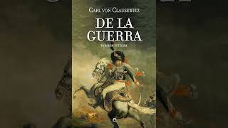 Resumen de De la Guerra de Carl von Clausewitz [upl. by Ralyt679]