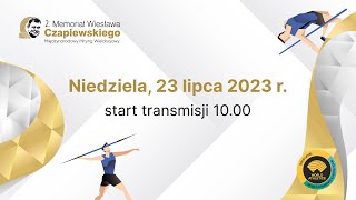 2 MEMORIAŁ WIESŁAWA CZAPIEWSKIEGO  23072023 niedziela [upl. by Yorgo]