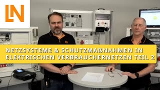 Netzsysteme amp Schutzmaßnahmen in elektrischen Verbrauchernetzen Teil 2  Webinar [upl. by Esinej957]