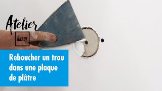 Comment reboucher un trou dans une plaque de plâtre   Atelier Knauf [upl. by Leckie629]