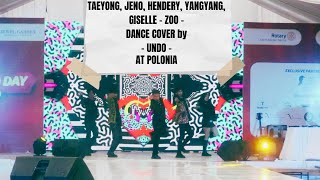 TAEYONG JENO HENDERY YANGYANG GISELLE ZOO DANCE COVER by UNDO at POLONIA [upl. by Fezoj]