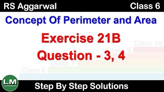 Concept of Perimeter and Area  Class 6 Exercise 21B Question 3  4  RS Aggarwal  Learn Maths [upl. by Amol]