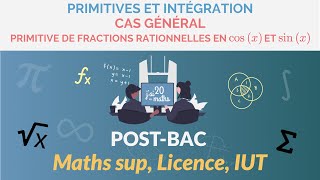 Primitives de fractions rationnelles en cos x et sin x Primitives amp intégration L1 Maths Sup IUT [upl. by Belva]