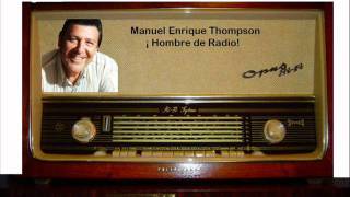 DESIDERATAMANUEL ENRIQUE THOMPSONHOMBRE DE RADIOwmv [upl. by Amir]