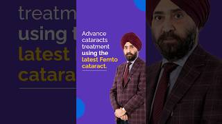 Advance Cataracts Treatment Using Femto Cararact  Centre For Sight [upl. by Hamitaf]