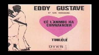 EDDY GUSTAVE ANNEE 1970 VINTAGE HITS [upl. by Aneelad]