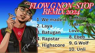 Flow G Nonstop Remix 2024  Laya  Rapstar  flowg [upl. by Lamok]