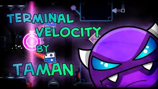 quotTerminal Velocityquot by TamaN  Geometry Dash 22 [upl. by Herald]