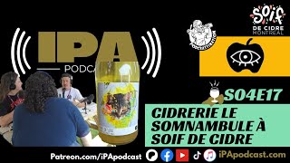 S04E17  Cidrerie Le Somnambule à Soif de Cidre [upl. by Moriarty]