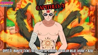 QHPS SI Naruto Tiene 3 Tipos de Chakra y es un Sabio de la Energía Natural Capitulo 4 [upl. by Brechtel]