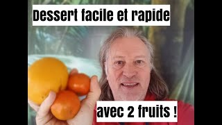 Comment faire un dessert facile et rapide avec 2 fruits [upl. by Valenta765]