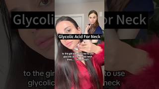 Using Glycolic Acid To Reduce Lines On The Neck [upl. by Yhtak712]